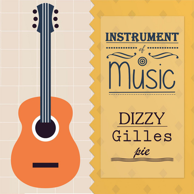 Instrument Of Music - Album by Dizzy Gillespie | Spotify