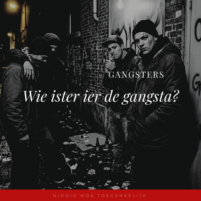 Gangsters - Wie ister ier de Gangsta? cover