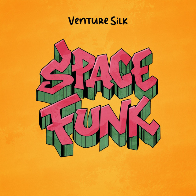 Обкладинка: Space Funk — Venture Silk