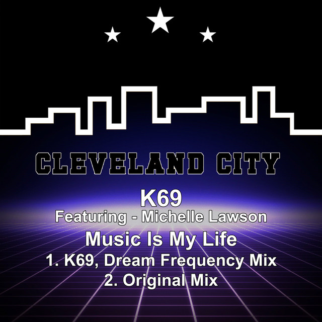 Music Is My Life (feat. Michelle Lawson) - K69, Dream Frequency Mix album art