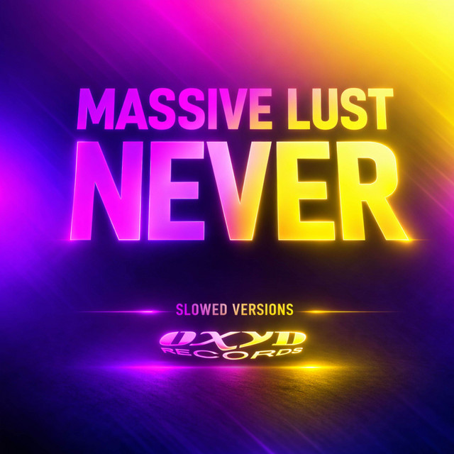 Never (Slowed Versions) cover