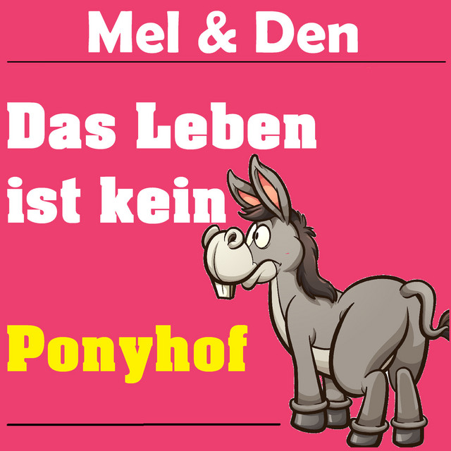 Das Leben Ist Kein Ponyhof - Karaoke Version