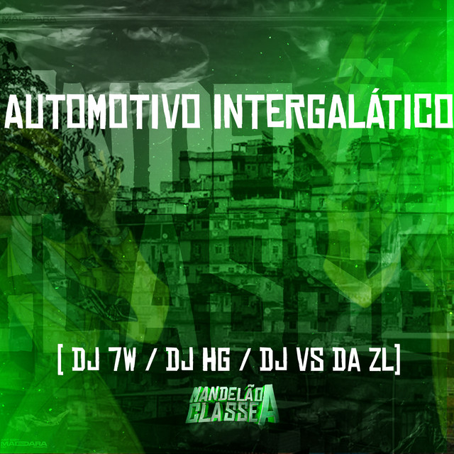 Automotivo Intergalático