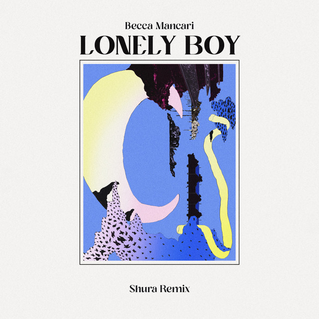 Lonely Boy - Shura Remix cover art