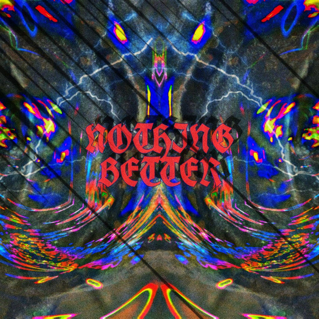 Nothing Better cover art