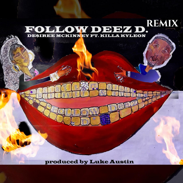 Follow Deez D (Remix)