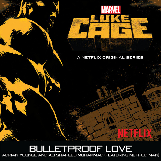 Bulletproof Love - From “Luke Cage”