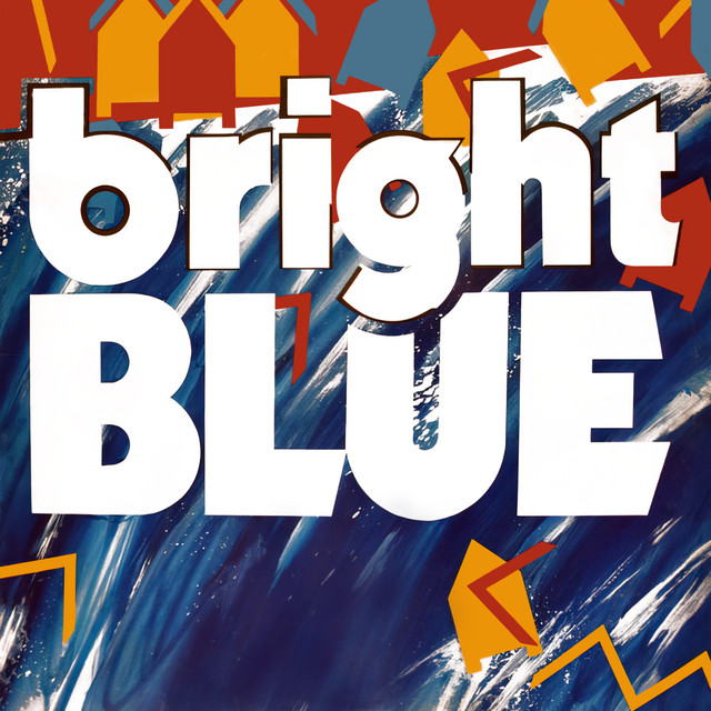 Bright Blue - Album by Bright Blue | Spotify