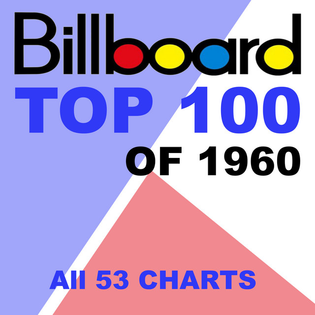 Billboard Top 100 1960-1964 CDセット Billboard Top 100 of 1960 - Compilation by Various Artists | Spotify
