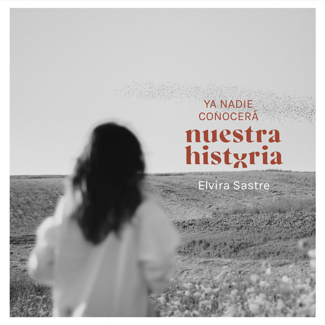 Ya Nadie Conocerá Nuestra Historia cover art