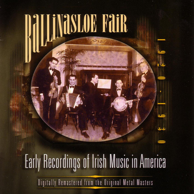 Ballinasloe Fair-Early Recordings Of Irish MusicIn America cover