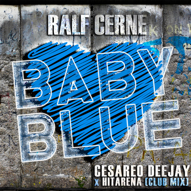 Baby Blue (Cesareo DeeJay x Hitarena Club Mix) cover