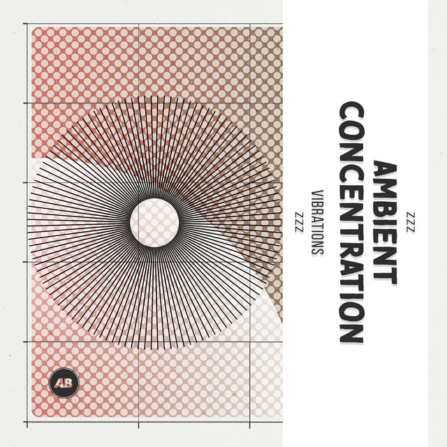zZz Ambient Concentration Vibrations zZz - Album by Study Alpha Waves ...