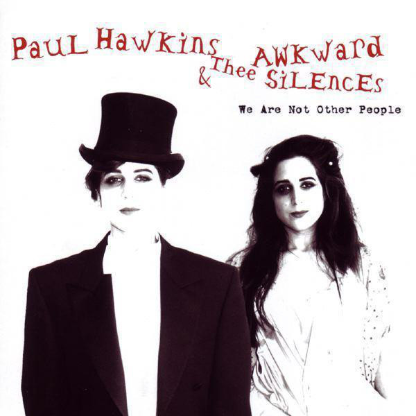 Paul Hawkins & Thee Awkward Silences Photo