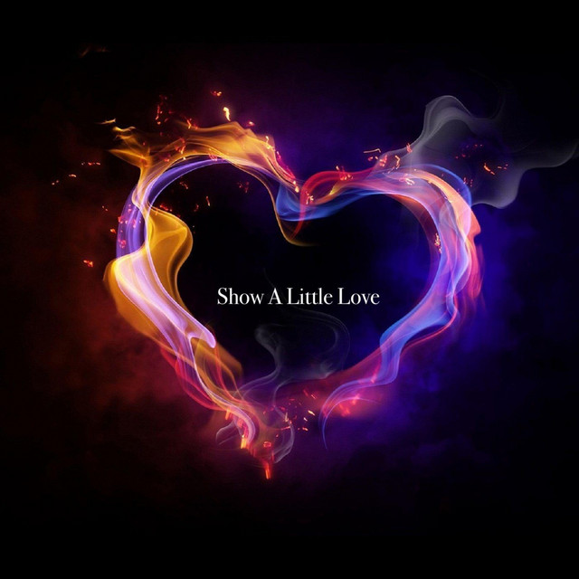 Show a Little Love cover