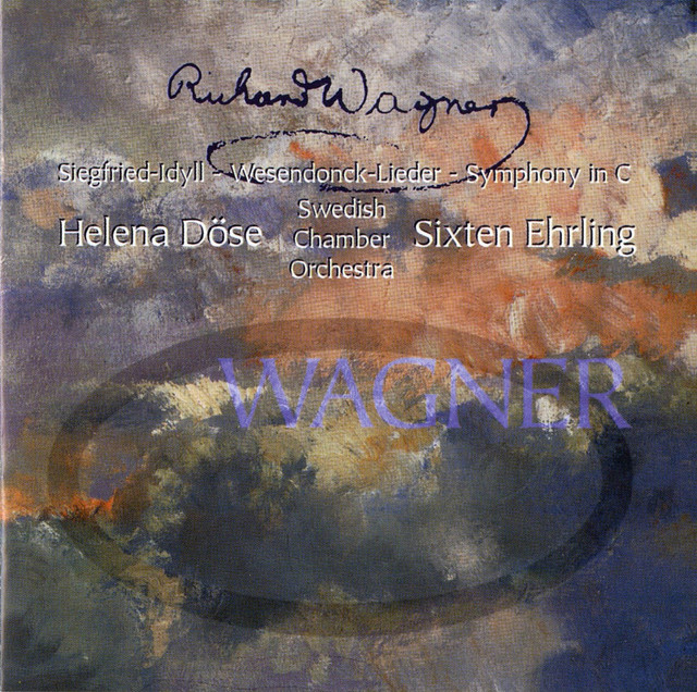 Wagner: Siegfried-Idyll, Wesendonck-Lieder & Symphony in C cover art