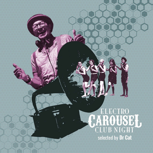 Electro Carousel Club Night (Selected by Dr Cat) cover art
