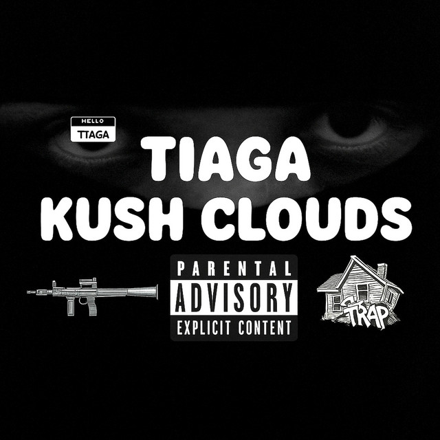 Обкладинка: Kush Clouds — TIAGA