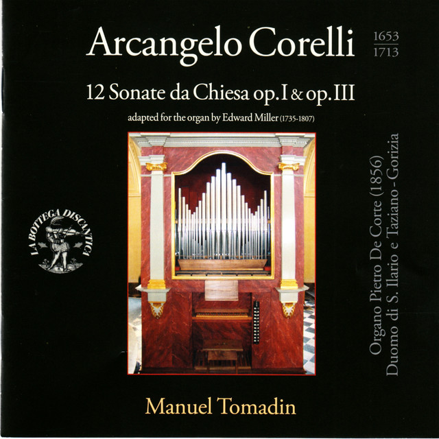 Corelli: 12 Sonate da chiesa, Op. 1 & 3 (Arr. for Organ by Edward