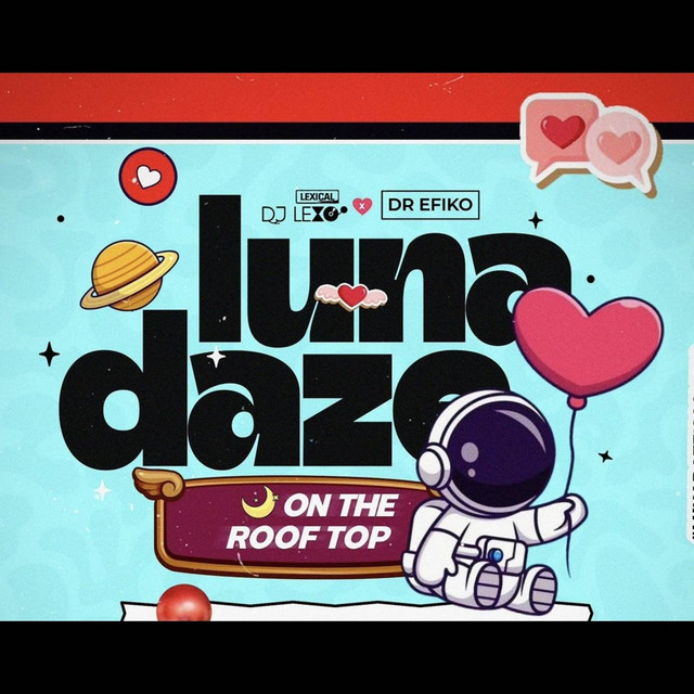 Luna Daze on the Rooftop - Single by Lexical dj lexo | Spotify