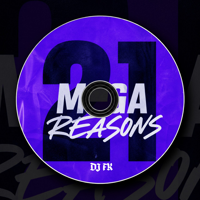 Mega 21 Reasons