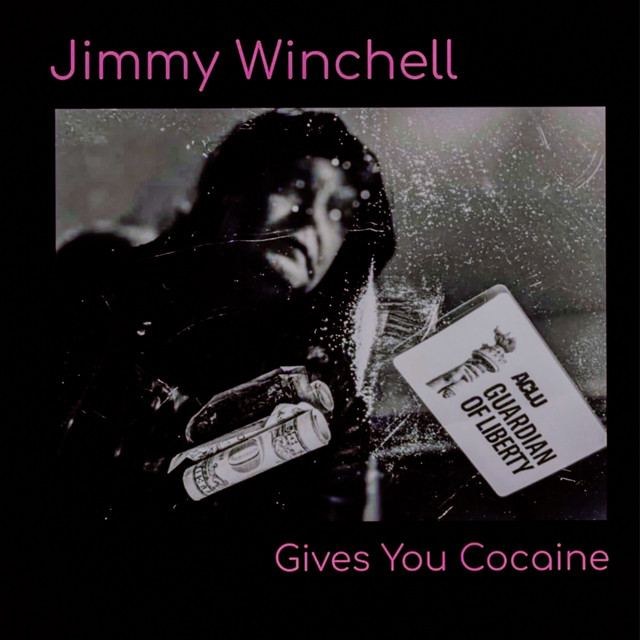 Jimmy Winchell Give You Cocaine cover art