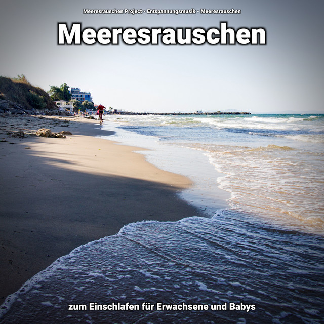 Meeresrauschen zum Einschlafen für Erwachsene und Babys cover art