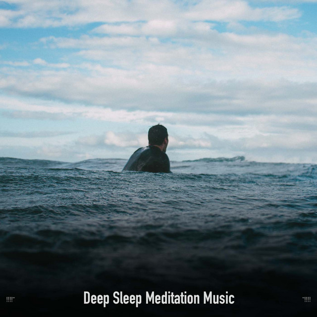 Deep Sleep Meditation Music "!!!! - Album by Spa | Spotify