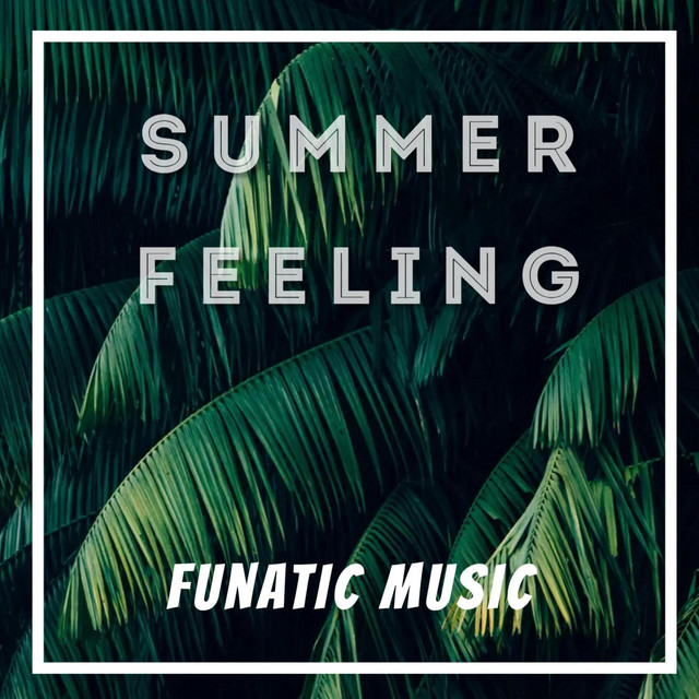 Summer Feeling