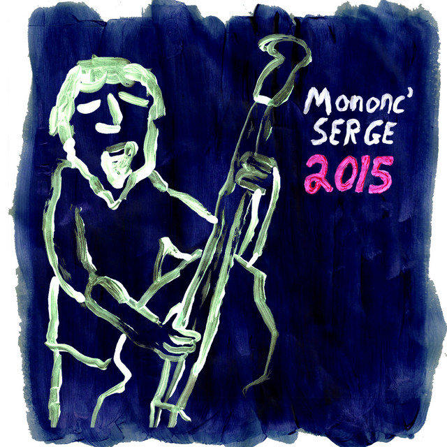 Mononc' Serge 2015 cover art