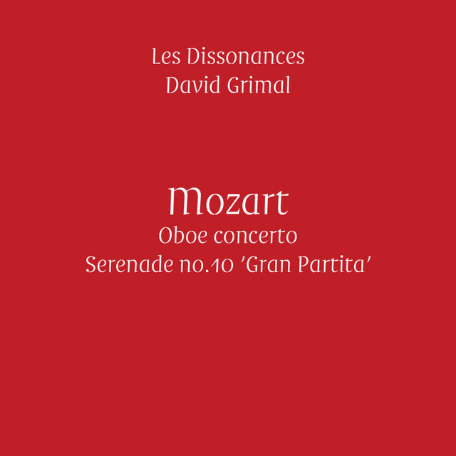 Mozart: Oboe Concerto & 'Gran Partita' (Live)