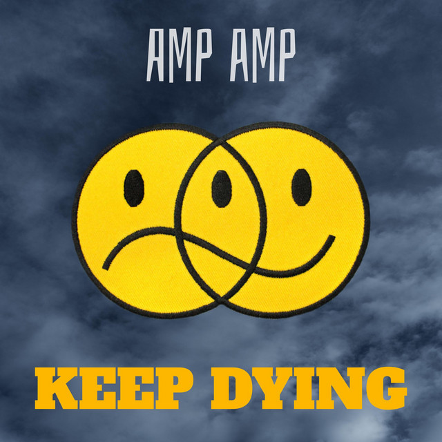 Cover art: Keep Dying — Amp Amp