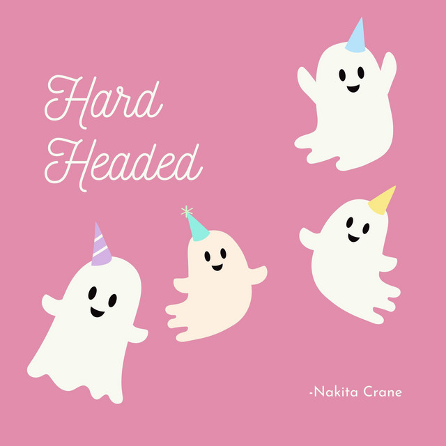 Hard Headed Song By Nakita Crane Spotify