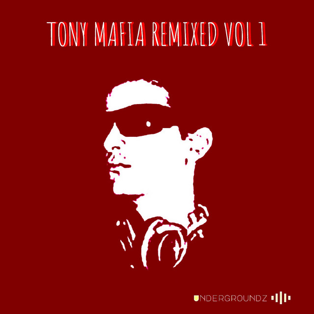 Tony Mafia Remixed Vol 1 cover art