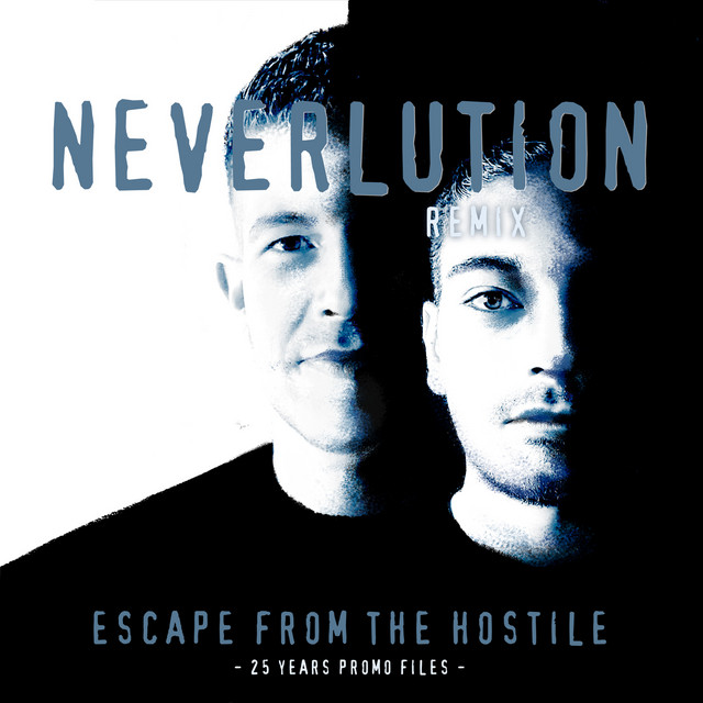 Escape From The Hostile (Neverlution Remix) cover art