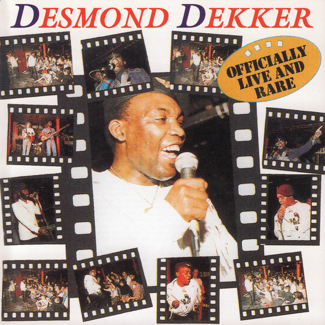 Officially Live and Rare - Album by Desmond Dekker | Spotify
