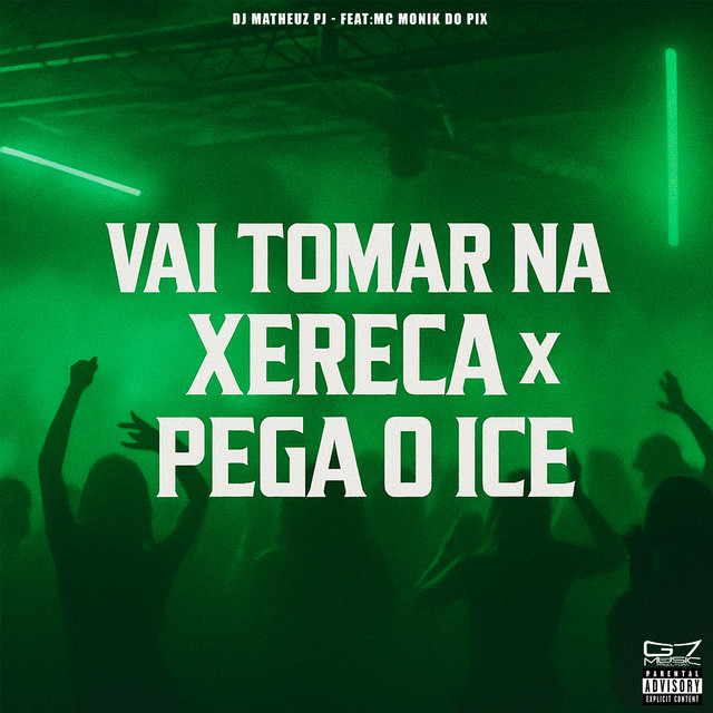 Vai Tomar na Xereca x Pega o Ice