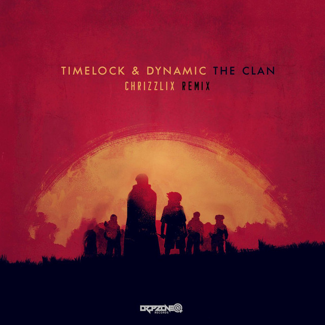 The Clan - Chrizzlix Remix