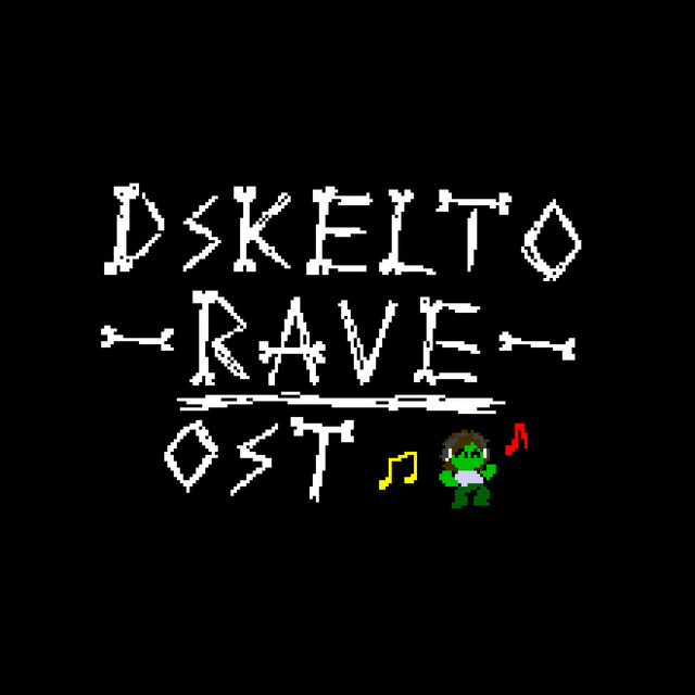 Dskelto Rave Original Soundtrack (The Skeletoning) - EP by Jamieberry ...