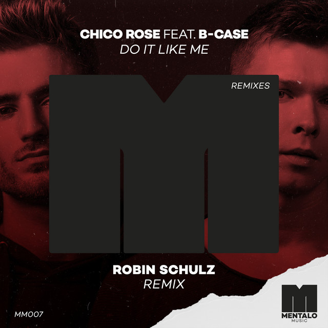 Do It Like Me (feat. B-Case) - Robin Schulz Remix