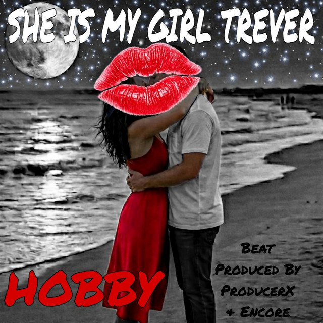 She Is My Girl Trever