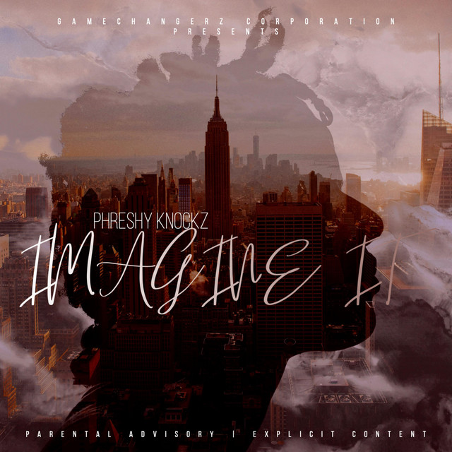 Imagine It - Single by Phreshy Knockz | Spotify