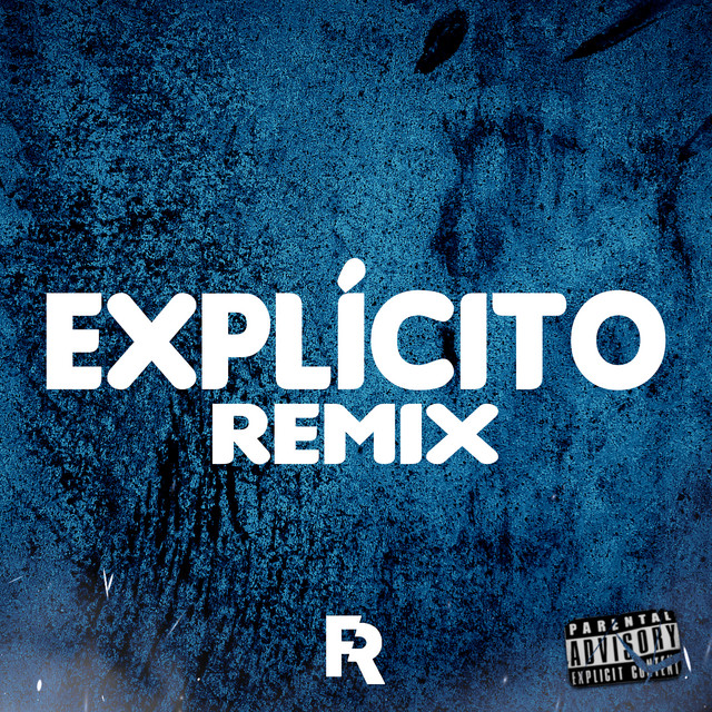 Explícito - Remix