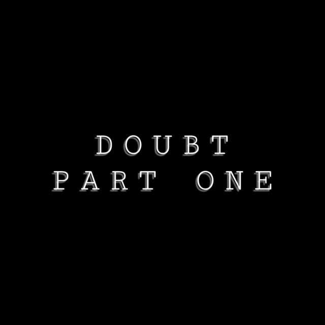 Doubt, Pt. 1 cover art