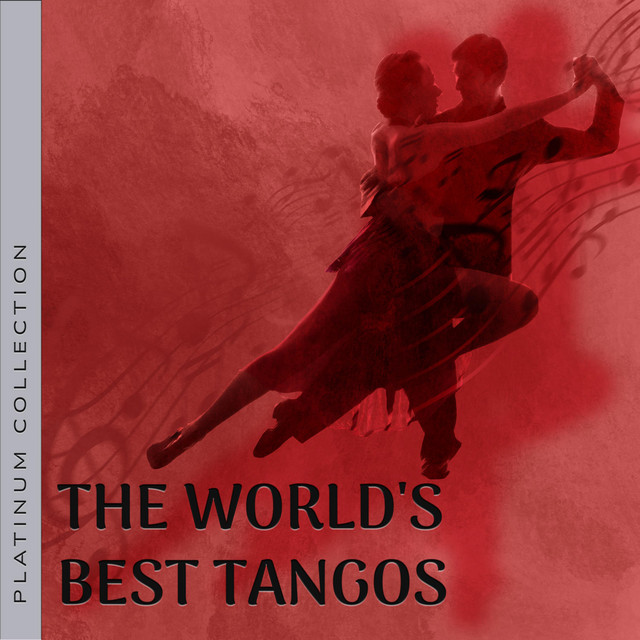 Platinum Collection: The World's Best Tangos (remastered) cover