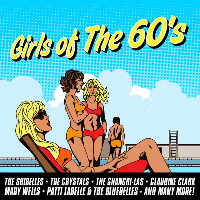 Girls Of The 60's - Compilation by Various Artists | Spotify