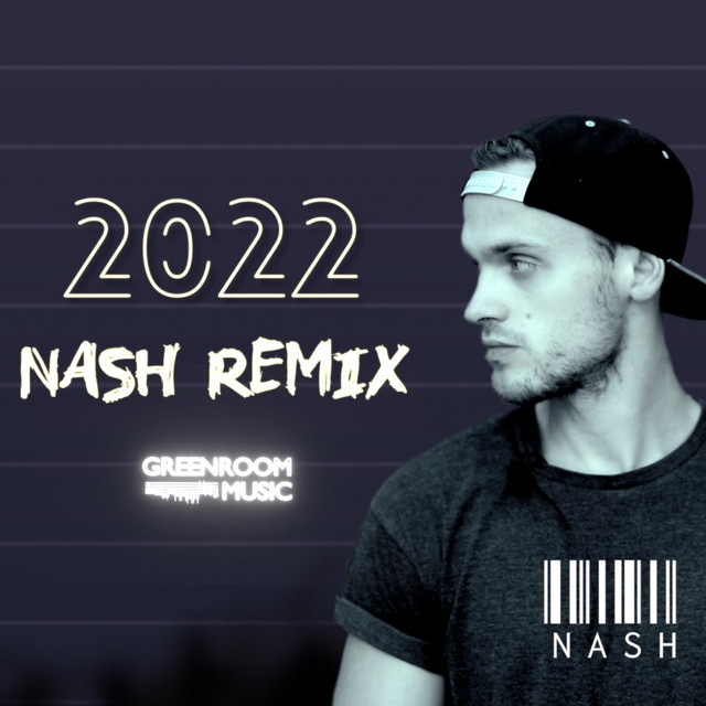2022 (NASH REMIX)