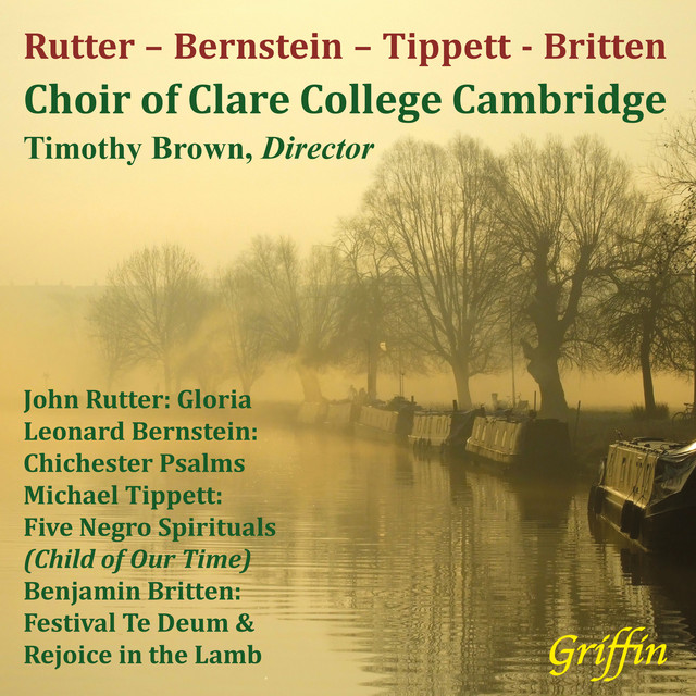 Bernstein, Britten, Rutter & Tippett: Choral Works