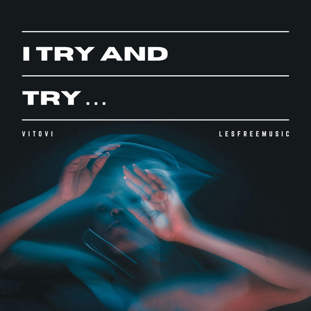 Обкладинка: I try and try — Lesfm