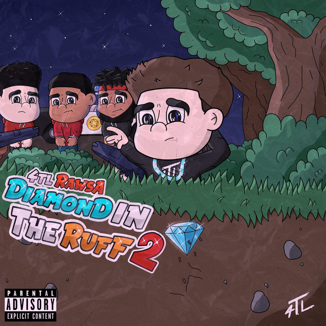 Diamond in the Ruff 2 - Album by 4TL Rawsa | Spotify
